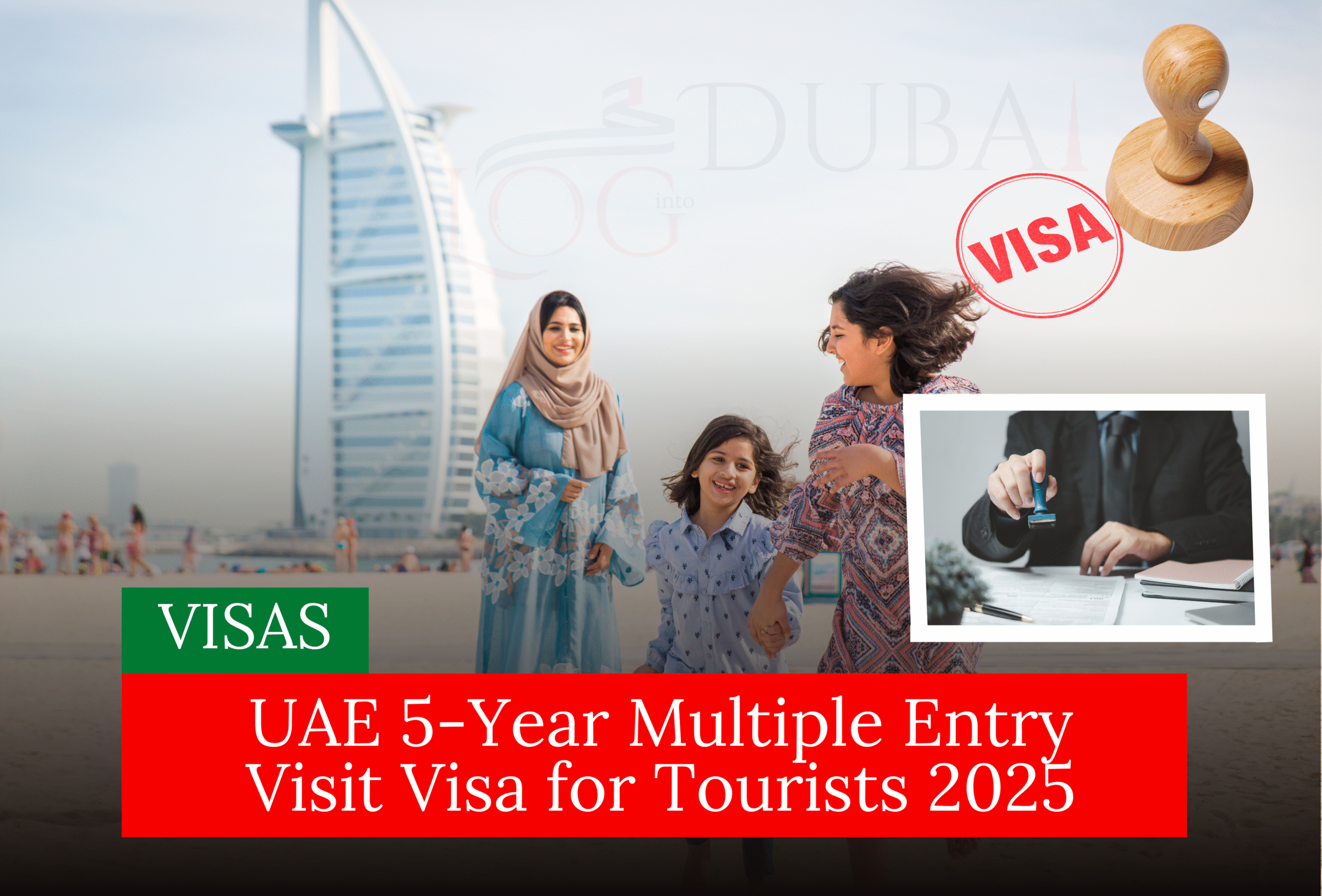 UAE 5-Year Multiple Entry Visit Visa for Tourists 2025